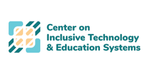 Center on Inclusive Technology and Education Systems